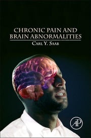 Chronic Pain and Brain Abnormalities Carl Y. Saab