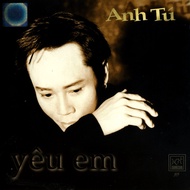 Yêu Em - Anh Tú (Khánh Hà CD035)