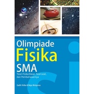 ORIGINAL PHYSICS BOOK - High School Physics Olympiad, Basic Physics Theory, Questions and Discussion
