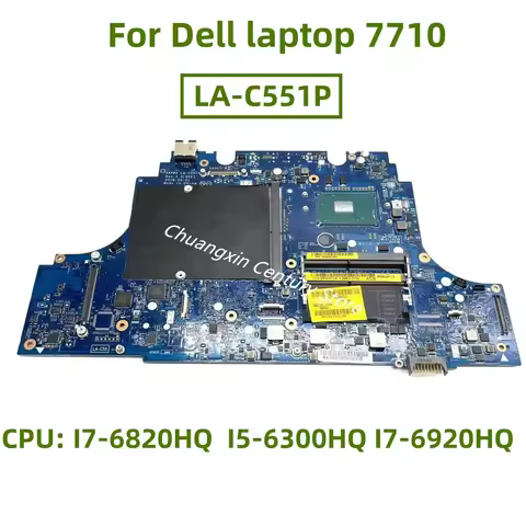LA-C551P motherboard is applicable For Dell laptop 7710 CPU I7-6820HQ I5-6300HQ 100% test before shi