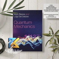 Quantum Mechanics By Arjun Berera, Luigi Del Debbio