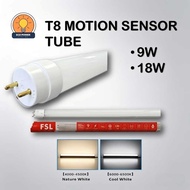 FSL T8 Motion Sensor LED Tube 9W/18W | 2FT/4FT | 6500K Daylight | Sirim Approved Automatic Light