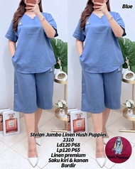 STELAN JUMBO LINEN 7/8 BORDIR HUSH PUPPIES 310/ONE SET JUMBO LINEN