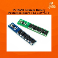 1S 18650 Lithium Battery Protection Board 12A 3.2V/3.7V Overcharge Overdischarge Overcurrent Short C