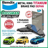 BENDIX Metal King Front Brake Pad  Axia, Bezza, Myvi Lagi Best [DB2090]