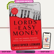 The Lords of Easy Money: How the Federal Reserve Broke the Economy