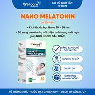 [DATE 12/2026][GOOD SLEEP] Nano Melatonin Wellcare - Bottle of 30 tablets, the optimal solution to h
