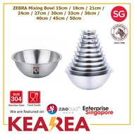 ZEBRA Stainless Steel Mixing Bowl 15 /18 /21 /24 /27 /30 / 33cm
