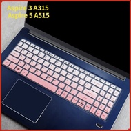 15.6'' Laptop Keyboard Cover for Acer Aspire 3 A315 Aspire 5 A515 A315-42 A315-55 A315-23 A315-34 A315-57G 3P50 ryzen 3 Acer Keyboard Protector Soft Silicone Flim