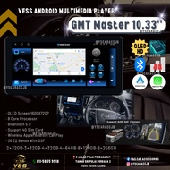 VESS [FREE R.Cam, Casing]GMT-Master QLED 10.33'' Android Player (4G, DSP, 8CORE, CARPLAY, 360 Camera Function)