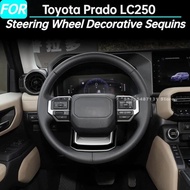 Car Steering Wheel Decorative Sequins for Toyota Prado LC250 Interior Accessories 2024 2025