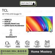 TCL 85" P745 UHD Google TV