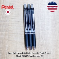 Pentel® EnerGel Liquid Gel Ink Needle Tip 0.5 mm (Pack of 3) ปากกา หมึก เจล เขียนลื่น ไม่เลอะ