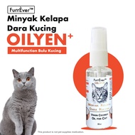 FURREVER OILYEN Minyak Kelapa Dara Kucing Virgin Coconut Oil for Cat VCO for Cat