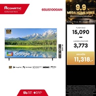 Acnatic ทีวี 65 นิ้ว 4K UHD Google TV HDR10 รุ่น 65US1000AN Chromecast built-in MEMC Dolby Audio Voi