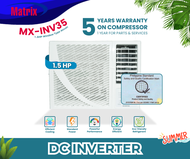 Matrix Aircon Shop PH - Mx-INV35 Matrix 1.5HP Window Type Aircon (DC Inverter) - Home Appliances - Efficient Cooling, Quiet Operation, Corrosion Protection - Cleaner Air, Energy Saving, Programmable Timer - Hassle-Free Installation &amp; Maintenance,