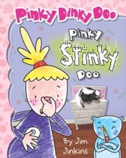 Pinky Dinky Doo: Pinky Stinky Doo Jim Jinkins