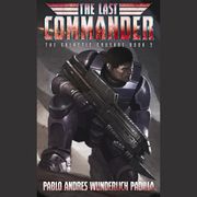 Last Commander, The Pablo Andres Wunderlich Padilla