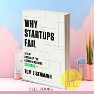 Why Starts Fail: A New Roadmap for Entrepreneurs Success Tom Eisen