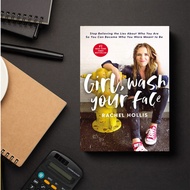 Girl, Wash Your Face by Rachel Hollis