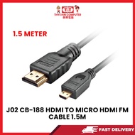J02 CB-188 HDMI TO MICRO HDMI FM CABLE 1.5 M(DELIVER BY MELAKA)