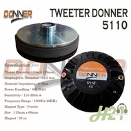 Donner D5 Series 5110 Tweeter Driver (Without Built-in Box) Doner D5 5110 Driver Tweeter - Original 