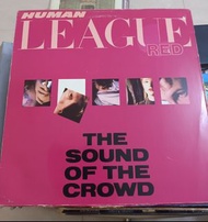 黑膠唱片 Human League - Sound Of the crowd 12" UK