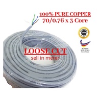 LOOSE CUT 70/076x3C 100% Pure Full Copper 3 Core Flexible Wire Cable PVC Insulated Sheathed Made in Malaysia 70/076