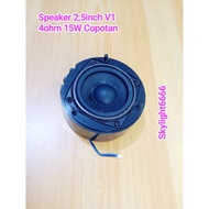 2.5inch V1 4-ohm 15W Speaker Removed