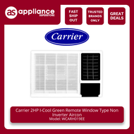 Carrier 2HP I-Cool Green Remote Window Type Non Inverter Aircon WCARH019EE
