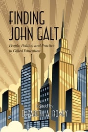Finding John Galt Elizabeth Romey