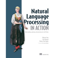 [sgstock] Natural Language Processing in Action: Understanding, analyzing, and generating text with Python - [Paperback]