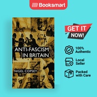Anti-Fascism In Britain - Hardcover - English - 9780333696361