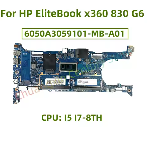 6050A3059101-MB-A01 motherboard for HP EliteBook x360 830 G6 laptop CPU: I5 I7-8TH 100% tested succe