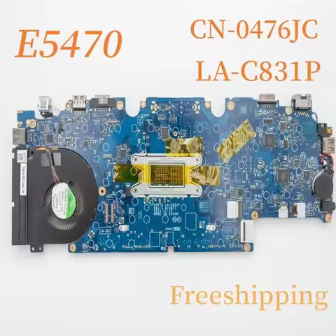 CN-0476JC For Dell Latitude E5470 Motherboard 0476JC 476JC LA-C831P With i7-6820HQ Mainboard 100% Te