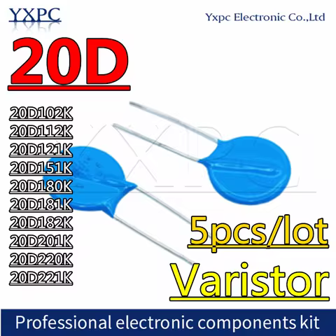 5pcs Varistor 20D102K 20D112K 20D121K 20D151K 20D180K 20D181K 20D182K 20D201K 20D220K 20D221K Piezor
