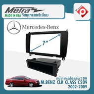 หน้ากาก MERCEDES BENZ CLK CLASS C209  หน้ากากวิทยุติดรถยนต์ 7" นิ้ว 2DIN 1DIN เบนซ์ CLK CLASS C209  ปี 2002-2009 ยี่ห้อ METRA สำหรับเปลี่ยนเครื่องเล่นใหม่ CAR RADIO FRAME