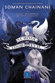The School for Good and Evil Soman Chainani