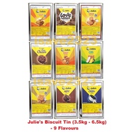 {BUY AT YOUR OWN RISK} Julie's Biscuit Tin (3.5kg - 6.5kg) - 9  Flavours