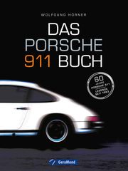 Das Porsche 911 Buch Wolfgang Hörner