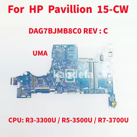 DAG7BJMB8C0 For HP Pavillion 15-CW TPN-Q210 Laptop Motherboard CPU: R3-3300U / R5-3500U / R7-3700U U