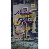 NOVEL - PEARLS IN THE DUST BY MANAF HAMZAH