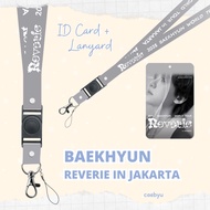 GANTUNGAN ID Card + Lanyard BAEKHYUN REVERIE in Kpop exo exo-l exol exo l Indonesian JKT Concert INA