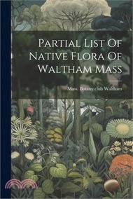 Partial List Of Native Flora Of Waltham Mass