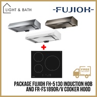 [BUNDLE] FUJIOH FH-5130 Induction Hob 60cm and FR-FS1890R/V Slim Cooker Hood 89cm