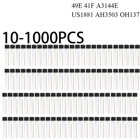 10-1000PCS 49E 41F A3144E US1881 AH3503 OH137 Hall Effect Sensor Hall Sensor Motor