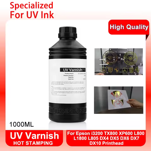 Hot Stamping UV Varnish 1000ML For Epson i3200 TX800 XP600 L800 L1800 L805 DX4 DX5 DX6 DX7 DX10 Prin