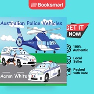 Australian Police Vehicles by White, Aaron | Paperback | Aaron White | 9780994391537