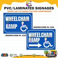 PVC/LAMINATED/STICKER SIGNAGES (PL-223&PL-224) - Wheelchair Ramp Signage/PWD LANE/ PRIORITY LANE