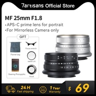 yuan6 7artisans 7 artisans 25mm F1.8 MF APS-C Prime Lens Mirrorless Camera For Sony E Zev-10 A6500 Fujifx X-T4 Canon EOS-M Micro 4/3 DSLRs Lenses